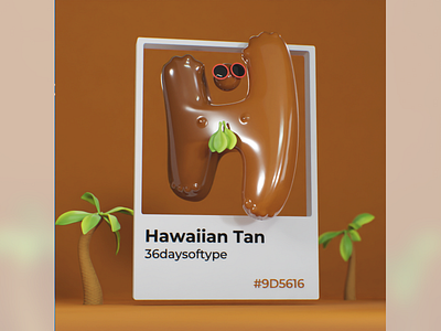 H for Hawaiian Tan 36daysoftype 3dart b3d beach blender colorful designinspiration font hawaiian lettering pantone tan typecollect typography vacations