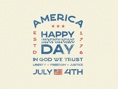 Happy Independence Day - Logo Badges adobe photoshop design fourth of july graphicdesign grungy illustration independence day logo photoshop red white and blue texture typography vintage