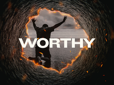 Worthy - Church Message Series