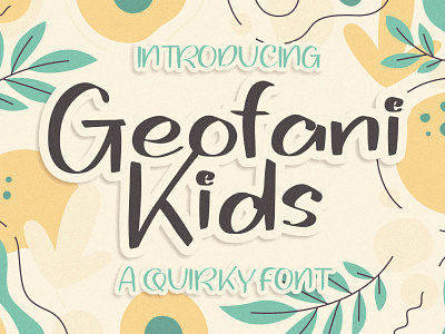 Geofani Kids - Quirky Font typographic