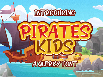 Pirates Kids - Quirky Font typographic