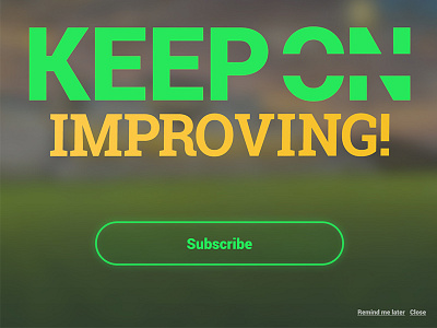 Day 085 - Subscribe close daily design improving interface remind me later sport subscribe ui web