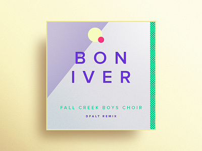 Bon Iver - Fall Creek Boys Choir (dfalt remix) design doodle exploration music type