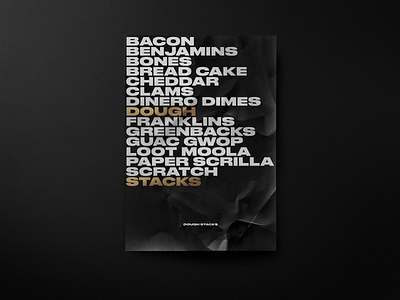 DOUGH STACK$ — series 3 art direction brand development branding creative direction design design direction design studio los angeles poster typogaphy visual design