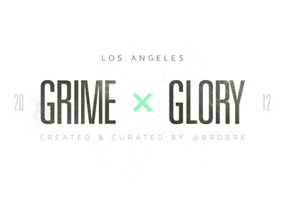 Grime and Glory Logo art direction design logo design typography