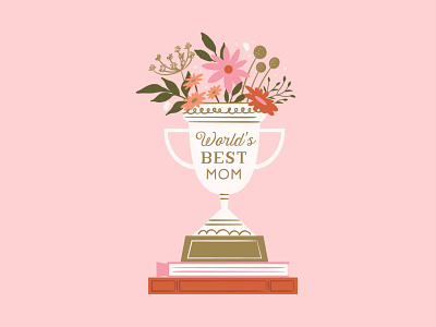 Happy Mother's Day award best feminine floral holiday illustration mid century mom mother mothers mothersday pink sketch texture trophy vintage worlds