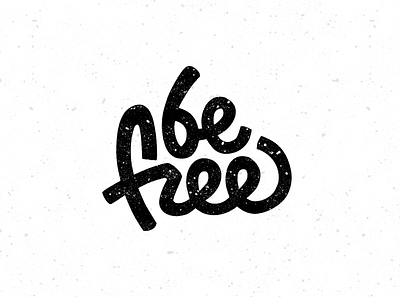 Be Free Logo branding customlettering design distressed graphic design logo logo design vector workmark
