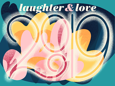 2019 2019 abstract shapes goals laughter love type