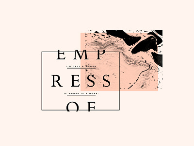 Woman empress of layout line music texture type typography woman