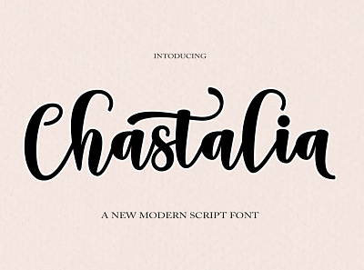 Chastalia Script beautiful branding calligraphy cards classic design elegant fashion font graphic design illustration logo lovely modern stylistic wedding