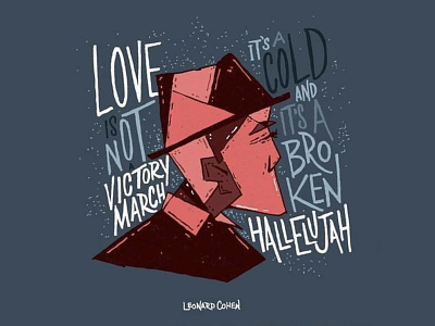 Through Their Words - Leonard Cohen hallelujah illustration leonard cohen song lyrics throughtheirwords
