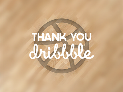 Thank You Dribbble debut first shot thank you