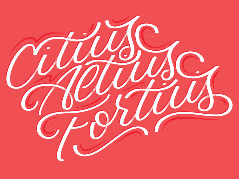 Faster, Higher, Stronger letter illustrator modern vintage texture vector lettering olympics