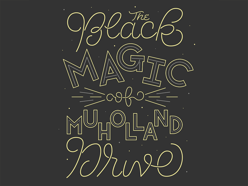 The Black Magic of Muholland Drive typography los angeles california panic at the disco neon lettering graphic design clean vintage vector illustrator design