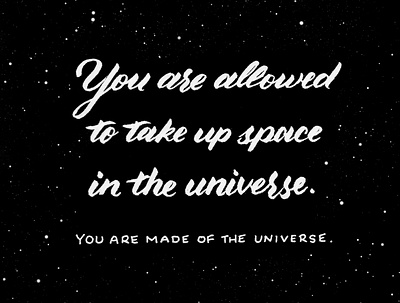 Made of the Universe brush lettering hand lettering inspirational inspirational quote lettering positive quote space universe