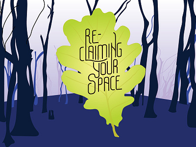 Stalking Article Cover forest green hand lettering leaf oak reclaiming your space stalking trees typography