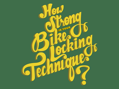 How Strong is Your Bike Locking Technique?