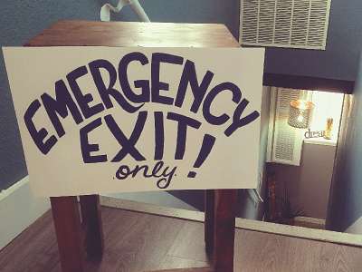 Emergency Exit Sign brush emergency exclamation exit hand lettering mark only painting sign type typography