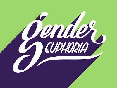 Gender Euphoria Shot calligraphy euphoria gender hand lettering lgbtq modern queer script trans transgender typography