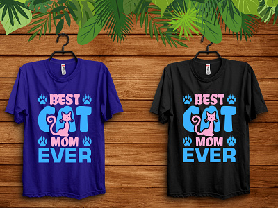 Best Cat Mom Ever T- Shirt Design apparel cat cat t shirt clothing design graphic design mom t shirt shirt t shirt t shirt design typography typography t shirt vector