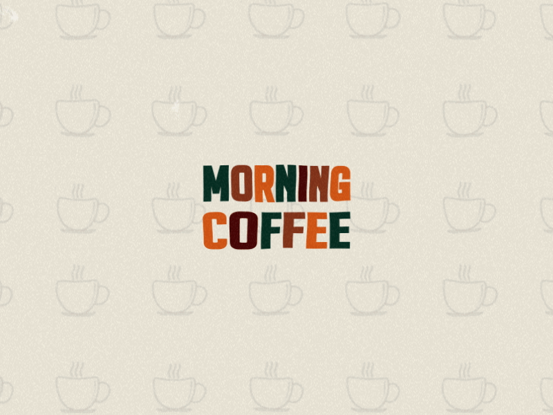 Morning Coffee animation design graphic design icon illustration motion graphics typography vector