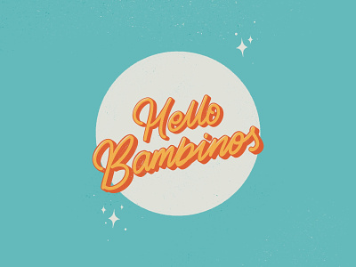 Bambinos design fanart friday night dinner graphic design hand lettering illustration lettering lettering practice tv quote typography