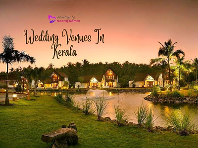 Wedding Venues In Kerala - Weddings By Neeraj Kamra