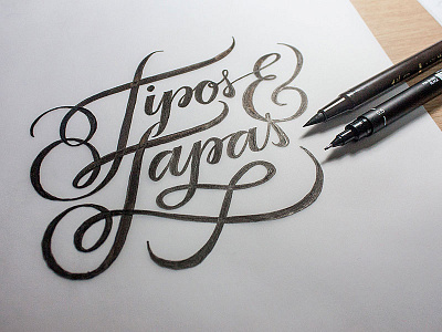 Tipo&Tapas – Polishing calligraphy classic type copperplate lettering typography