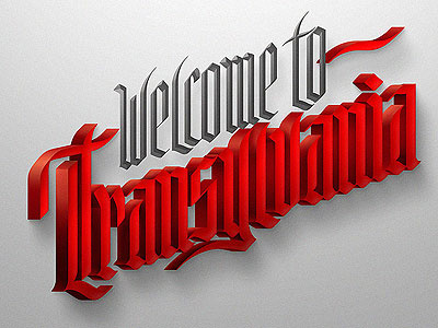 Welcome to Transylvania (approved version) blackletter callygraphy lettering typography