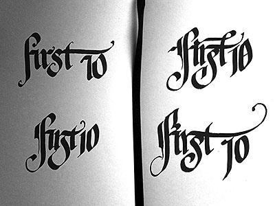 First 10 – sketches caligrafia calligraphy lettering ornaments swashes tipografia typography