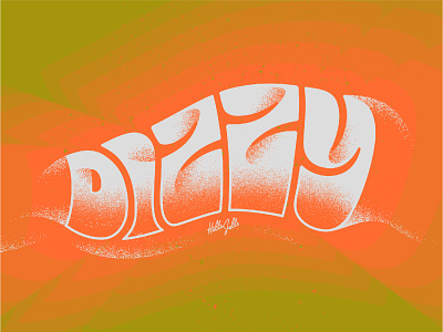 Dizzy - Typetober Lettering Illustration dizzy funk funk type funky hellsjells illustration psych psychedelic psychedelic type retro retro type texture trippy type typetober typography