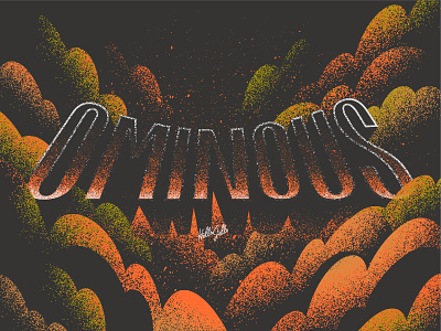 Ominous - Typetober Lettering Illustration