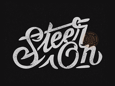 Steer On lettering print design customlettering grit hellsjells illustration lettering letters logotype noise printdesign punk script steer steeron type