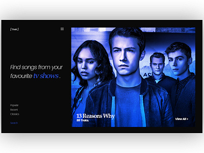 Trak - Find songs from TV Shows 13 reasons why music songs tv show ui uiux user interface website