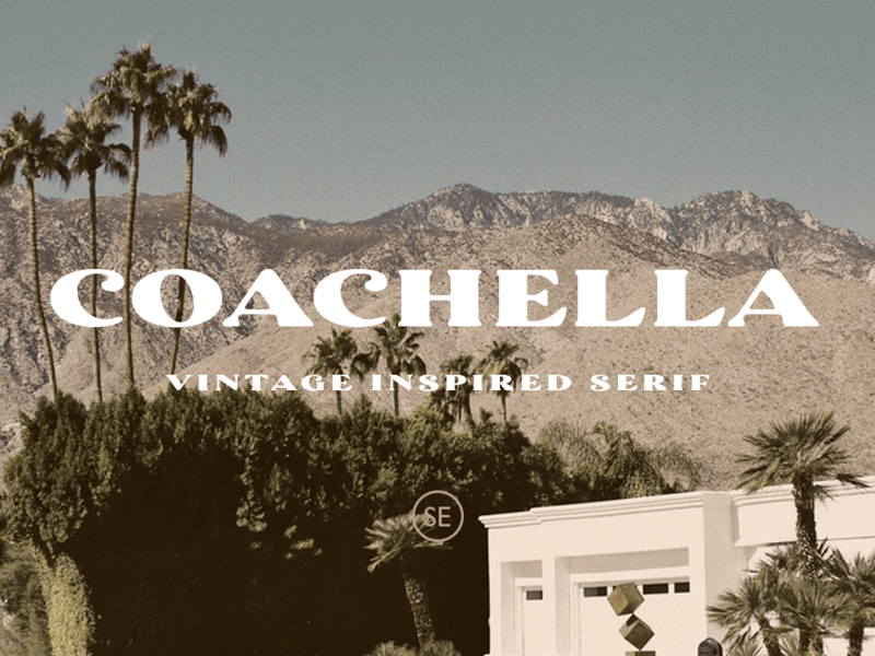 Coachella – Vintage Inspired Serif 90s fonts typography
