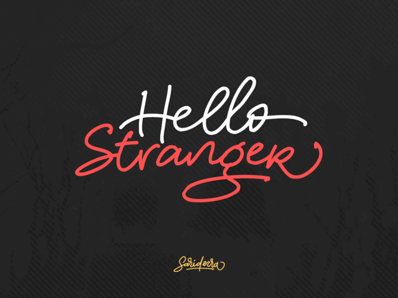 Hello Stranger custom fonts typography