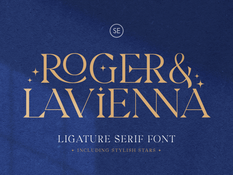 Roger & Lavienna - Ligature Serif feminine typography