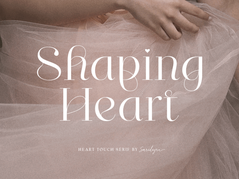 Shaping Heart – Lovely Serif