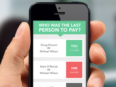 Who Paid Last? | Mobile App ios mobile app
