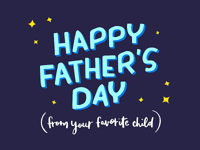 Father's Day Handlettering fathers day flat hand drawn hand type handlettering illustration lettering type typography vector