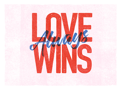 Love Always Wins