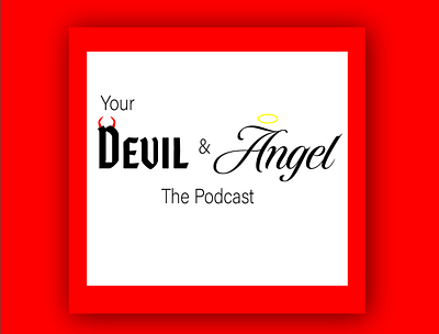 Your Devil & Angel - The Podcast adobe art branding design dribble weekly warm up graphic design illustration logo podcast vector