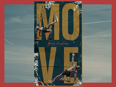 Body of Work: Move