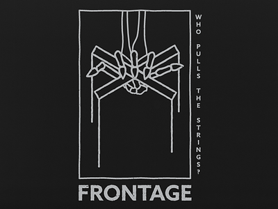 Frontage - Who Pulls The Strings? band merch minimal punk rock rough