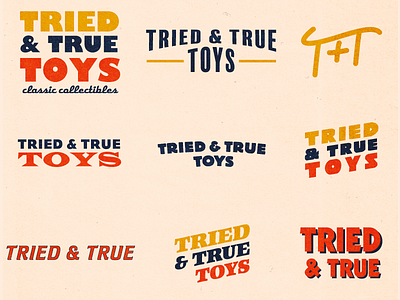 Tried & True Toys — Unused Concepts branding lettering logo toys tried and true vintage wordmark