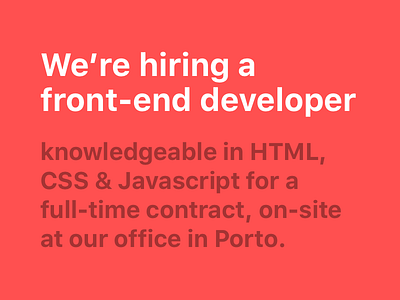 We are hiring css developer javascript porto significa web