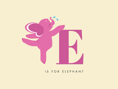 E is for Elephant