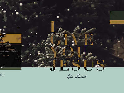 I GIVE YOU JESUS blue bronze christmas christmastime evergreen festive graphics green jesus christ music musician muted colors singer single snow songwriter tree typography worship