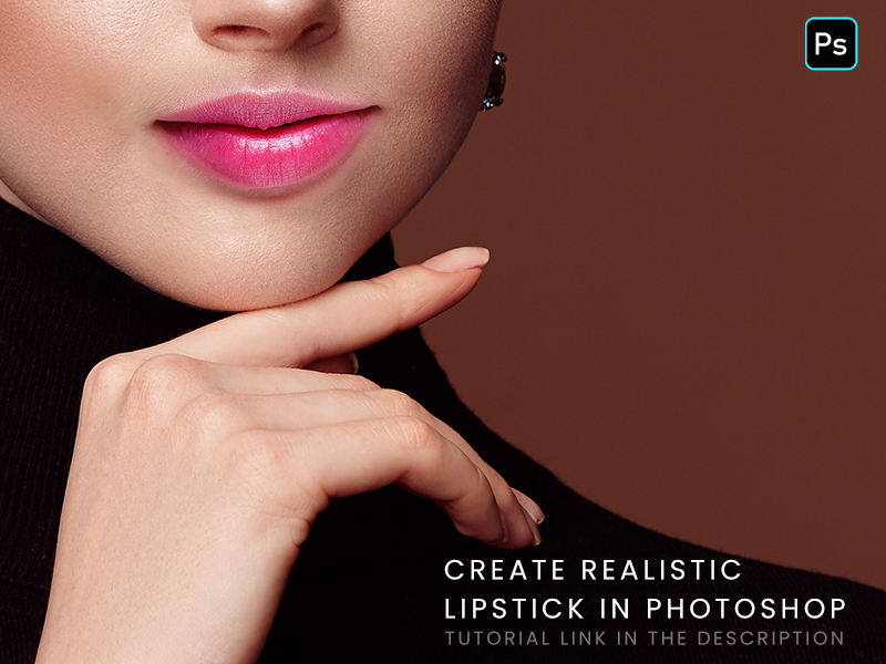 Create Realistic Lipstick In Photoshop By Sanjeev On Dribbble Create Realistic Lipstick In Photoshop By Sanjeev On Dribbble