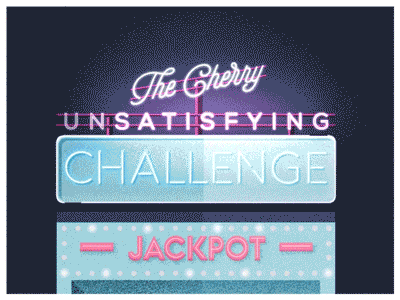 UNSATISFYING CHALLENGE - The Cherry casino challenge fail gif jackpot light neon unsatisfying